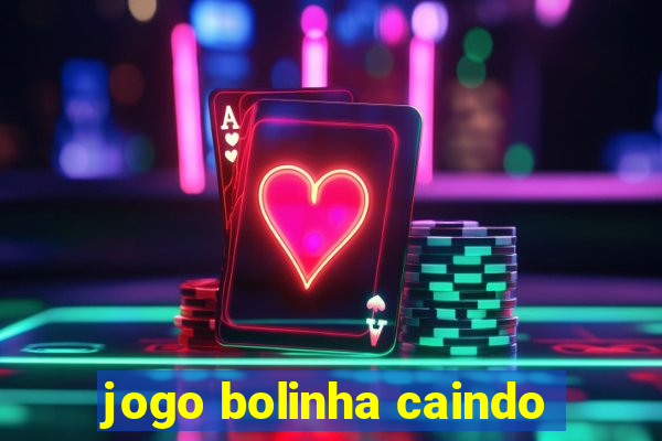 jogo bolinha caindo